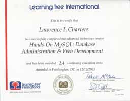Certificate showing some level of expertise in using MySQL (a type of database engine) to serve up information over the web.